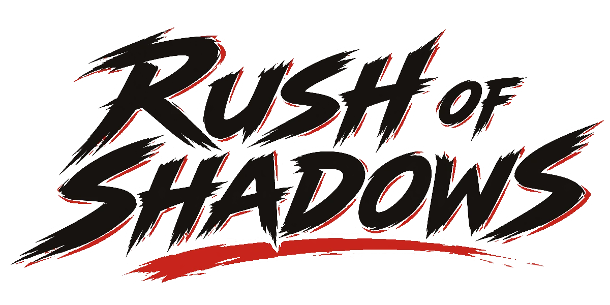 Rush of Shadows